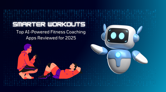 AI fitness coaching robot assisting users during workouts, featuring text "Smarter Workouts" and "Top AI-Powered Fitness Coaching Apps Reviewed for 2025" in a tech-themed background.