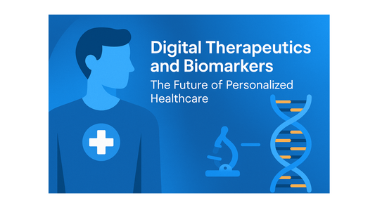 Cover image showing the blog title ‘Digital Therapeutics and Biomarkers: The Future of Personalized Healthcare’ with a human silhouette, DNA helix, and microscope icon on a blue background